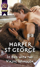 In Bed With The Viking Warrior Mills Boon Historical Viking Warriors Book 3 