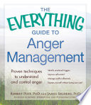 The Everything Guide to Anger Management Book