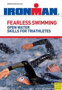 Fearless Swimming for Triathletes