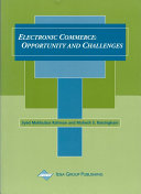 Electronic Commerce: Opportunity and Challenges