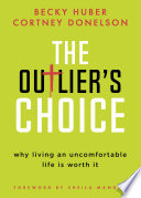 The Outlier s Choice