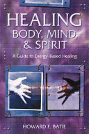 Healing Body, Mind, & Spirit