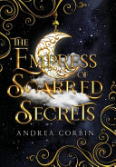 The Empress Of Scarred Secrets Book