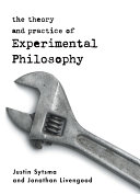 The Theory and Practice of Experimental Philosophy