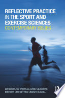 Reflective Practice In The Sport And Exercise Sciences