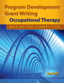 Program Development and Grant Writing in Occupational Therapy