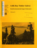 Tongass National Forest (N.F.), Chichagof Island; Ushk Bay Timber Sale, Alaska Pulp Corp. Long-term Timber Sale Contract