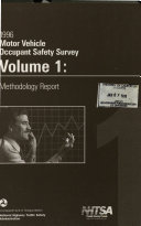 1996 Motor Vehicle Occupant Safety Survey: Methodology report