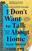 I Don t Want to Talk About Home Book