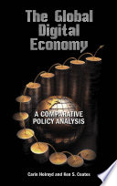 The Global Digital Economy  A Comparative Policy Analysis Book