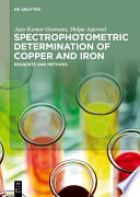 Spectrophotometric Determination of Copper and Iron : Reagents and Methods /