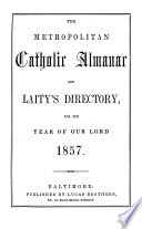 The metropolitan catholic almanac and Laity's directory