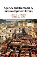 Agency and Democracy in Development Ethics