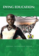 Dying Education: Necessary Reformation. The Nigerian Case