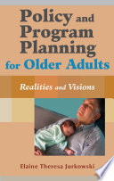 Policy and Program Planning for Older Adults