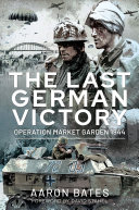 The Last German Victory