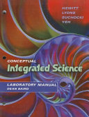 Laboratory Manual for Conceptual Integrated Science Book