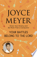 Your Battles Belong to the Lord PDF Book By Joyce Meyer
