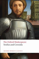 The Oxford Shakespeare  Troilus and Cressida
