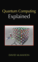 Quantum Computing Explained Book PDF