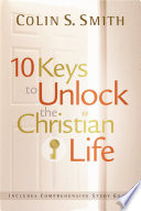 10 Keys to Unlock the Christian Life Book