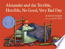 Alexander and the Terrible  Horrible  No Good  Very Bad Day Book