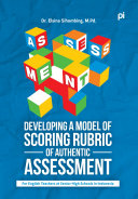 Developing a Model of Scoring Rubric of Authentic Assessment