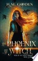 The Phoenix And The Witch