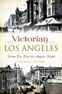 Victorian Los Angeles Book Charles Epting