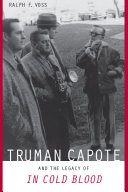 Truman Capote and the Legacy of 