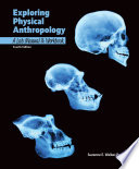 Exploring Physical Anthropology  Lab Manual and Workbook  4e Book PDF