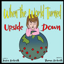 When the World Turned Upside Down Book
