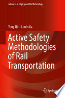 Active Safety Methodologies of Rail Transportation Book