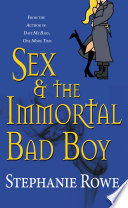 Sex The Immortal Bad Boy