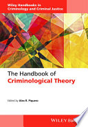 The Handbook of Criminological Theory Book