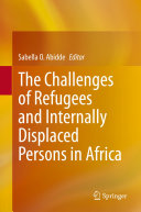 The Challenges of Refugees and Internally Displaced Persons in Africa [Pdf/ePub] eBook