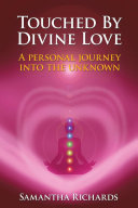 Touched by Divine Love