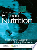 “Human Nutrition E-Book” by Catherine Geissler, Hilary Powers