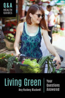 Living Green: Your Questions Answered