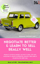 Negotiate Better & Learn to Sell really well