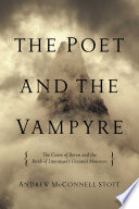 The Poet and the Vampyre PDF Book By Andrew McConnell Stott
