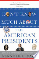 Don t Know Much About   the American Presidents Book