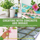 Creating with Concrete and Mosaic Book PDF