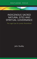 Indigenous Sacred Natural Sites and Spiritual Governance