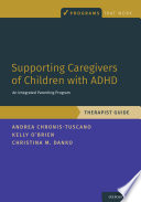 Supporting Caregivers of Children with ADHD