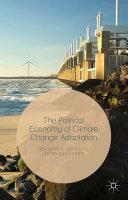 The Political Economy of Climate Change Adaptation