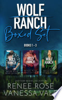 Wolf Ranch Boxed Set - Books 1 - 3