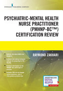 The Psychiatric Mental Health Nurse Practitioner Certification Review Manual Book PDF