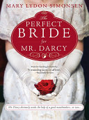 The Perfect Bride for Mr  Darcy