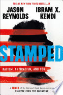 Stamped  Racism  Antiracism  and You
